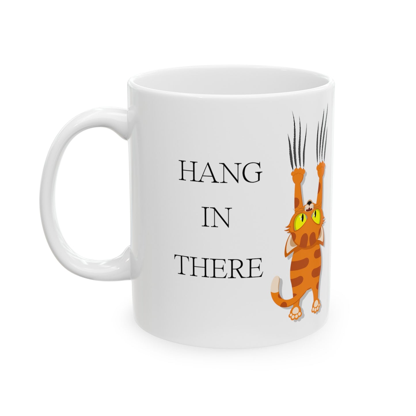 Hang In There Ceramic Mug, 11oz